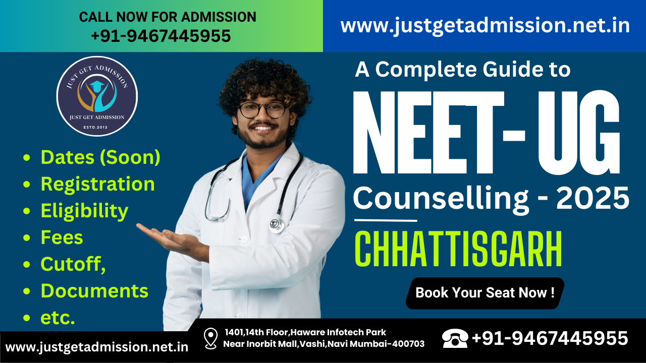 Chhattisgarh NEET UG Counselling 2025: Dates (Soon), Registration, Eligibility, Fees Structure, Cutoff, Documents etc.